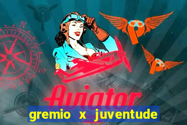 gremio x juventude ao vivo